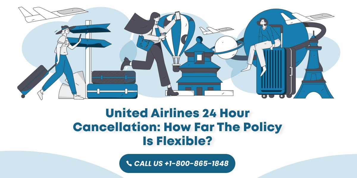 United Airlines 24 hour cancellation